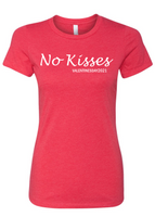 No Kisses T-Shirt