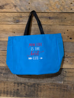 Mom Life is The Best Life Tote