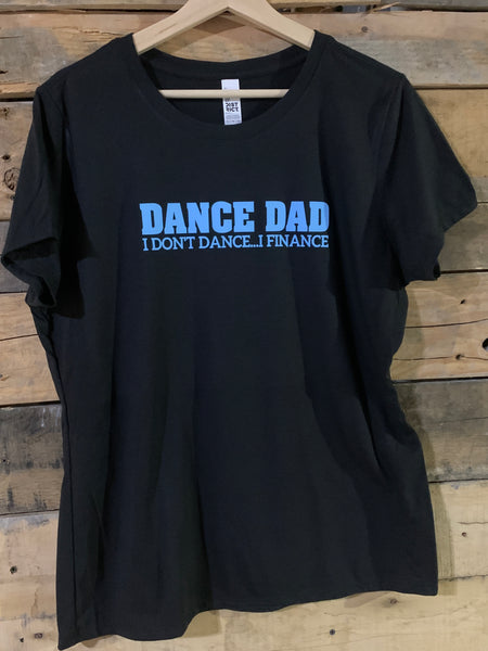 Dance Dad I don’t dance I finance